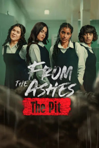 From the Ashes The Pit (2026) Hollywood Hindi Dubbed Poster