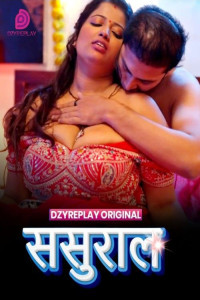 Sasural (2026) S01 DzyrePlay Hindi Unrated Webseries