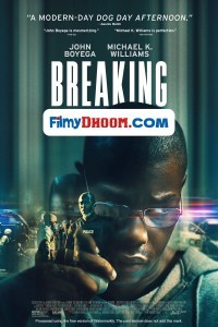 Breaking (2022) Hollywood Hindi Dubbed Poster