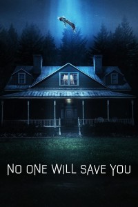No One Will Save You (2023) Hollywood English Poster