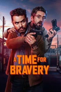 A Time For Bravery (2025) Hollywood Hindi Dubbed Poster