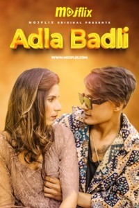 Adla Badli 2 (2024) MojFlix Original Short Film Poster