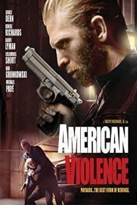 American Violence (2017) Hollywood Hindi Dubbed Poster