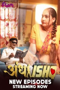 Andha Ishq (2024) Part 2 Fun2sh Web Series Poster