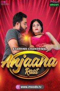 Anjaan Raat (2025) MoodX Original Short Film Poster