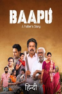 Baapu (2025) South Indian Hindi Dubbed Poster