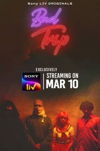 Bad Trip (2023) Hindi Season 01 Poster