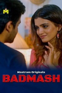 Badmash (2025) Season 1 Mastram Web Series Poster