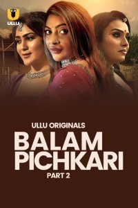 Balam Pichkari (2025) Part 2 Ullu Web Series Poster