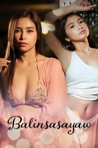 Balinsasayaw (2024) Tagalog Movie Poster
