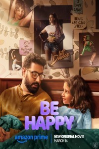 Be Happy (2025) Bollywood Hindi Movie Poster