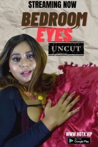 Bedroom Eyes (2022) HotX Short Film Poster