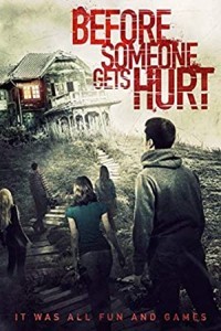 Before Someone Gets Hurt (2018) Hollywood Hindi Dubbed Poster