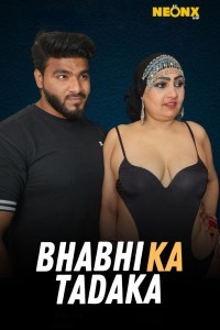 Bhabhi Ka Tadaka (2025) NeonX Original Short Film Poster