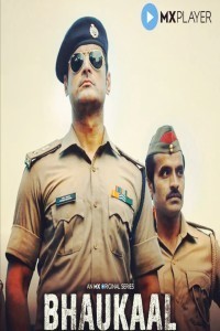 Bhaukaal (2020) Web Series Poster