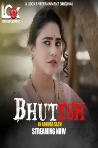Bhutesh (2024) Season 1 LookEnt Web Series Poster