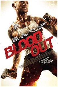 Blood Out (2011) Hollywood Hindi Dubbed Poster