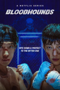 Bloodhounds (2026) S02 Korean Hindi Dubbed Drama Series