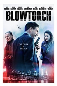 Blowtorch (2017) Hollywood Hindi Dubbed Poster