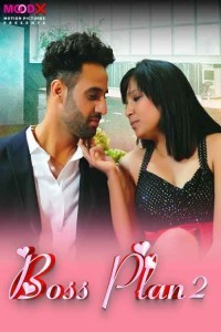 Boss Plan (2024) Season 1 MoodX Web Series Poster