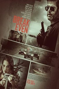 Break Even (2020) Hollywood Hindi Dubbed Poster