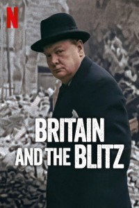 Britain and the Blitz (2025) Hollywood Hindi Dubbed Poster