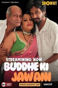 Buddhe Ki Jawani (2024) ShowHit Original Short Film Poster
