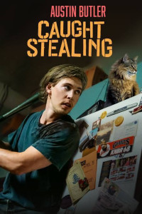 Caught Stealing (2025) Hollywood Hindi Dubbed Poster