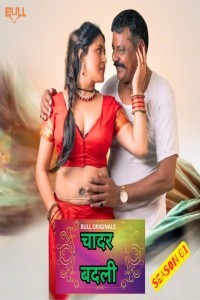 Chadar Badli (2025) Season 1 BullApp Web Series Poster