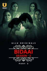 CharmSukh Bidaai (Season 2) Part 2 (2023) Ullu Original Short Film Poster