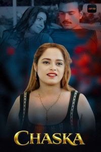 Chaska (2026) S01 AkkuOTT Hindi Unrated Webseries Poster