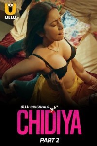 Chidiya (2025) Part 2 Ullu Web Series Poster