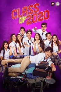 Class Of 2020 (2020) Web Series Poster
