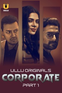 Corporate (2024) Season 1 Ullu Web Series Poster