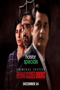 Criminal Justice Behind Closed Doors (2020) Hindi Season 01 Poster