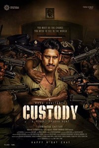 Custody (2023) South Indian Hindi Dubbed Poster