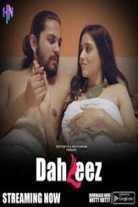 Dahleez (2023) HottyNotty Original Short Film Poster