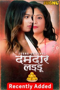 Damdar Ladoo (2025) S01 Jugnu Hindi Unrated Webseries Poster