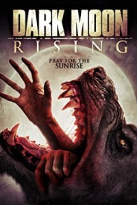 Dark Moon Rising (2015) Hollywood Hindi Dubbed Poster