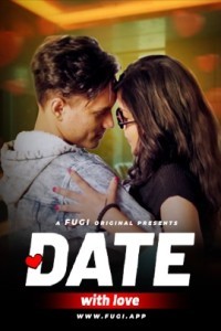 Date With Love (2024) Fugi Original Short Film Poster