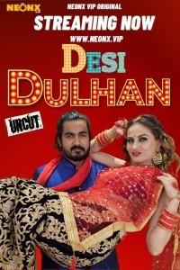 Desi Dulhan (2023) NeonX Original Short Film Poster
