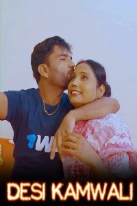 Desi Kamwali (2024) Unrated Short Film Poster