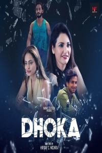 Dhoka (2024) Namasteyflix Original Short Film Poster