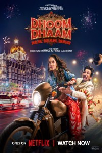Dhoom Dhaam (2025) Bollywood Hindi Movie Poster