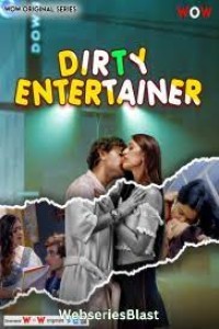 Dirty Entertainer (2023) WoW Original Short Film Poster