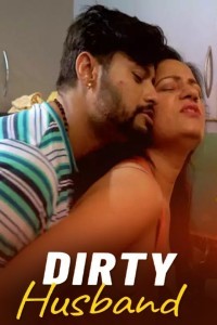 Dirty Husband (2024) MsSpicy Original Short Film Poster