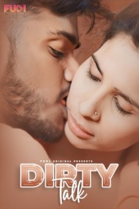 Dirty Talk (2024) Fugi Original Short Film Poster