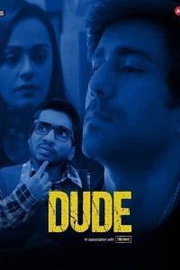Dude (2021) Season 01 Web Series Poster
