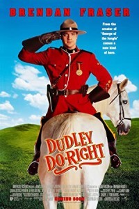 Dudley Do Right (1999) Hollywood Hindi Dubbed Poster