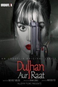 Dulhan Aur 1 Raat (2021) Web Series Poster